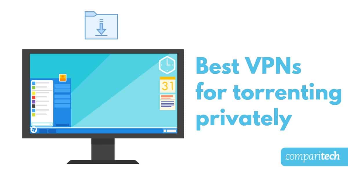 VPN tốt nhất để torrent riêng tư