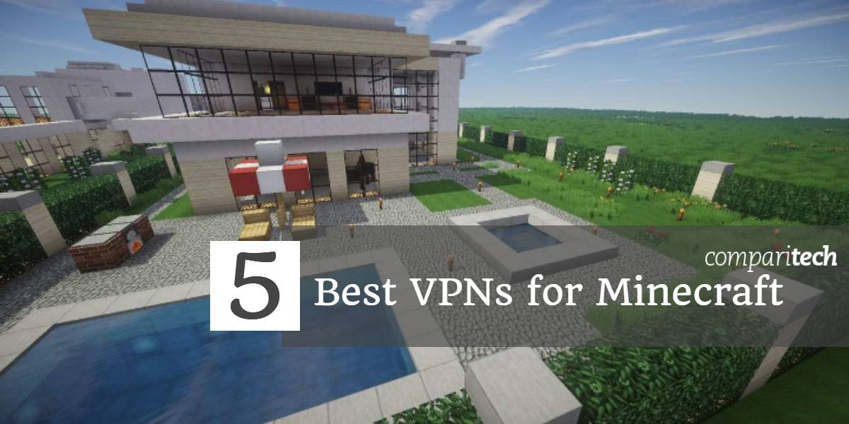 5 Pinakamahusay na VPN para sa Minecraft