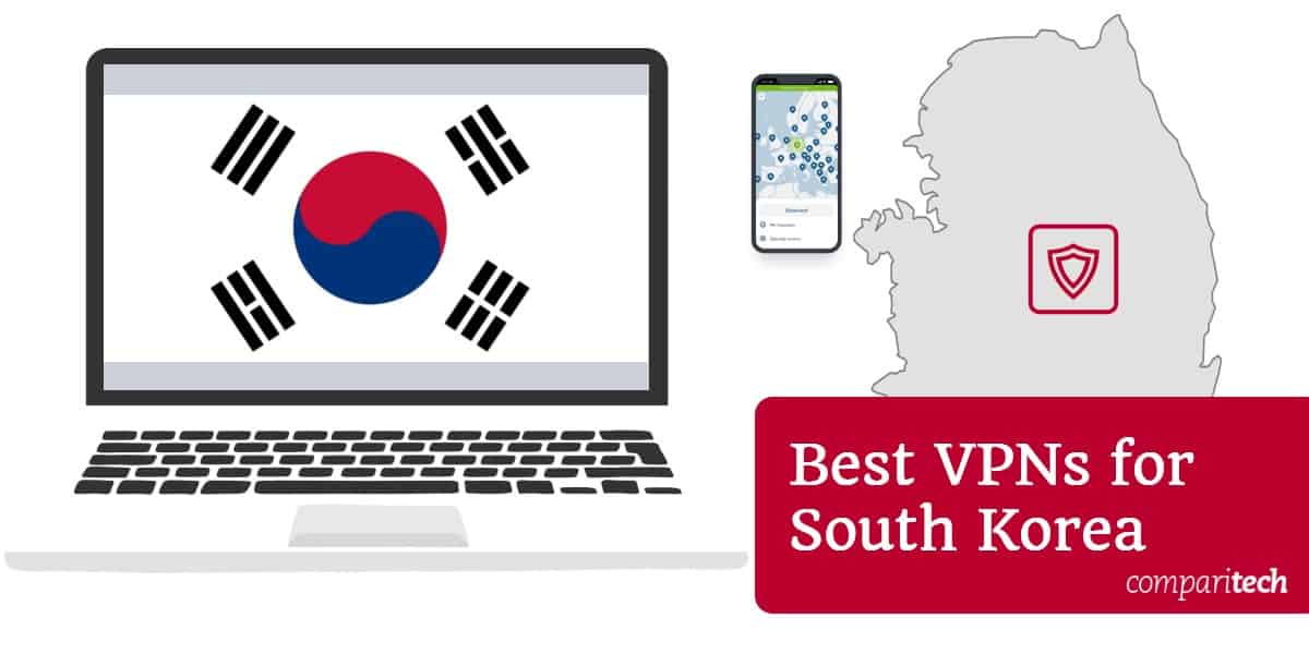 VPN tốt nhất cho Hàn Quốc