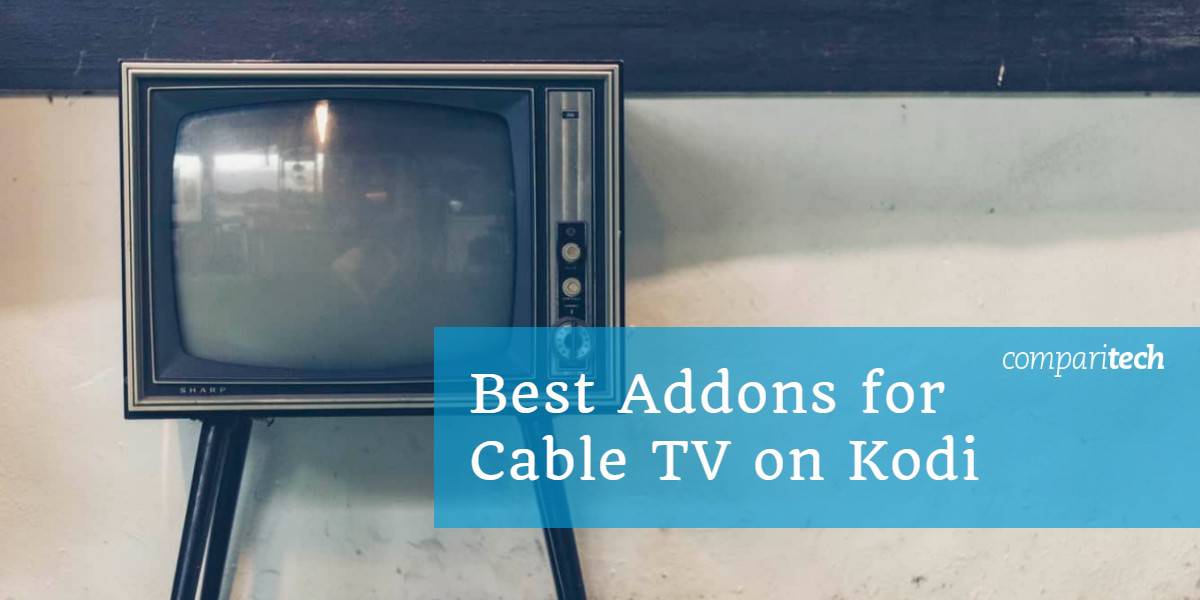 Кращі кодові телевізори Kodi Addons_ Додатки для кабельного телебачення на Kodi