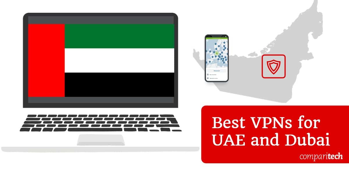 Pinakamahusay na VPN para sa UAE at Dubai