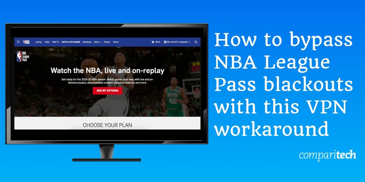 Cách vượt qua mất điện NBA League Pass - cách giải quyết VPN