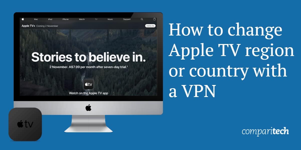 Cách thay đổi vùng hoặc quốc gia Apple TV bằng VPN