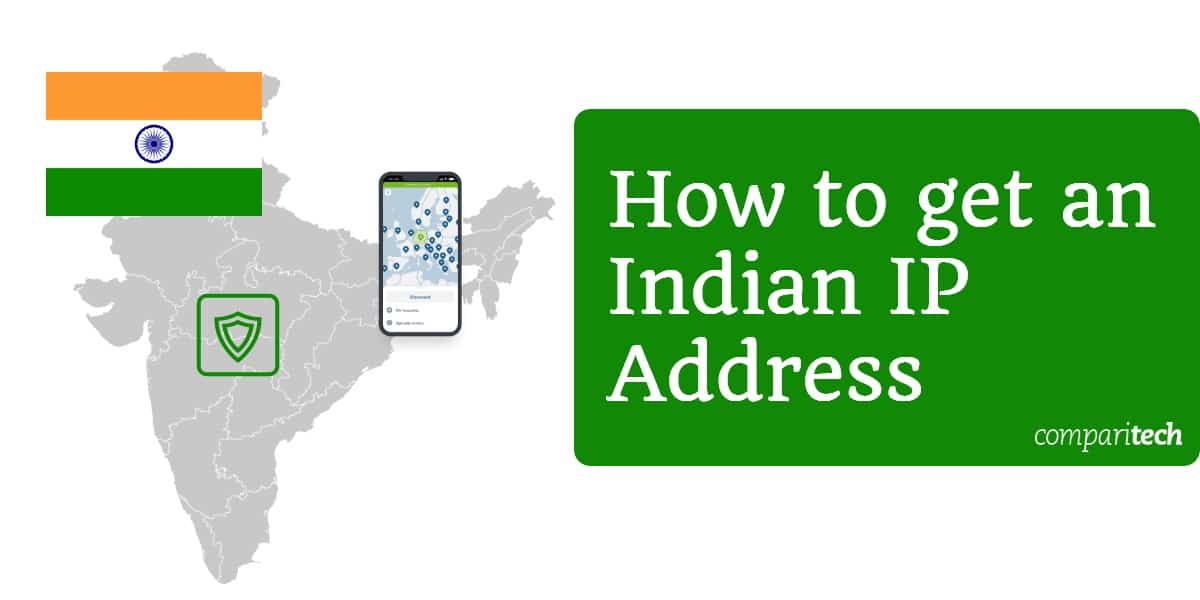 Cách nhận địa chỉ IP Ấn Độ