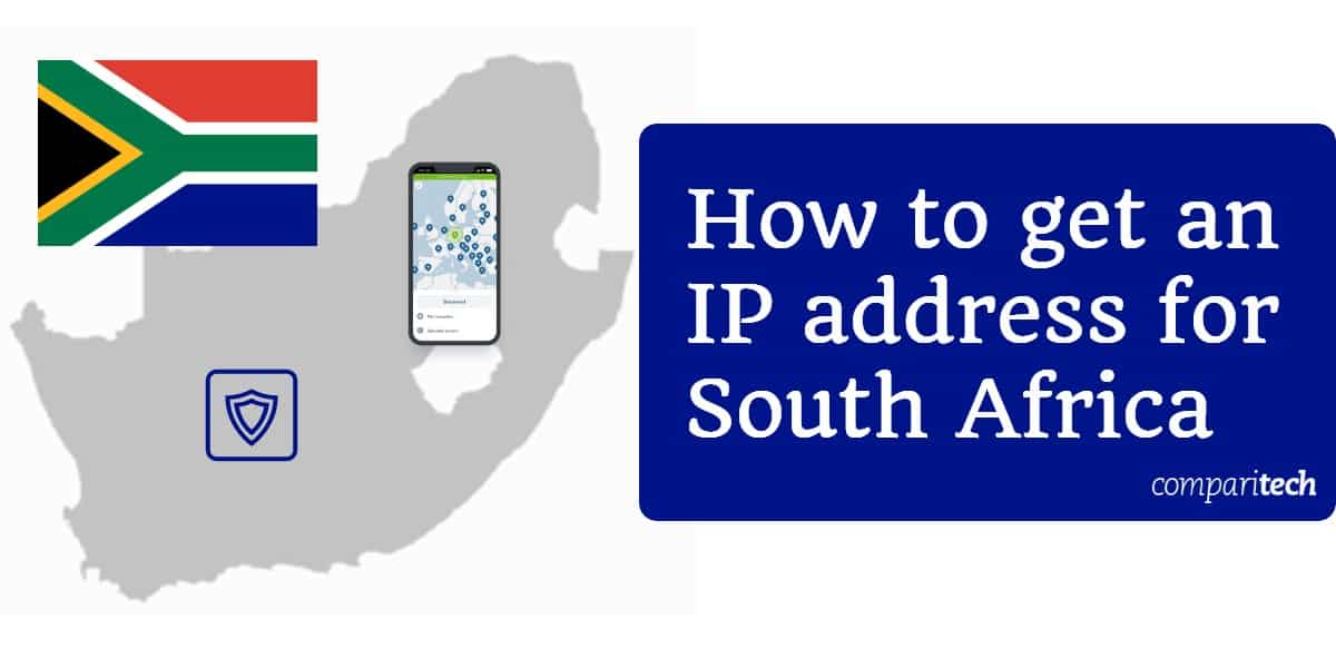 Cách nhận địa chỉ IP cho Nam Phi