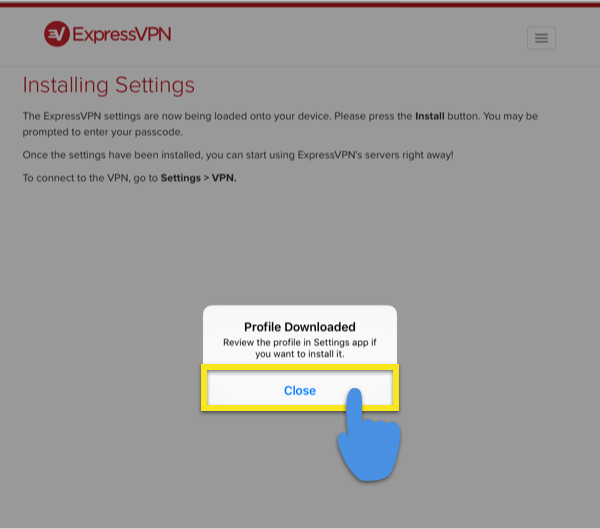 Het ExpressVPN-profiel is gedownload naar uw apparaat.