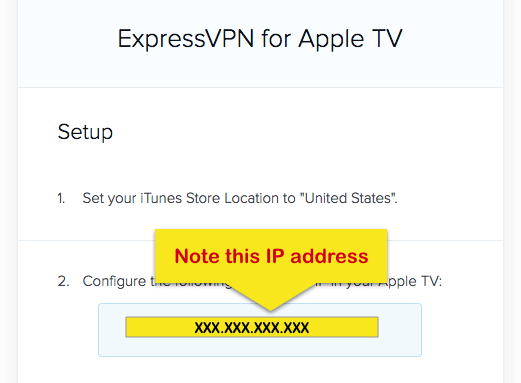 Ecran de configurare Apple TV ExpressVPN cu adresa IP evidențiată.