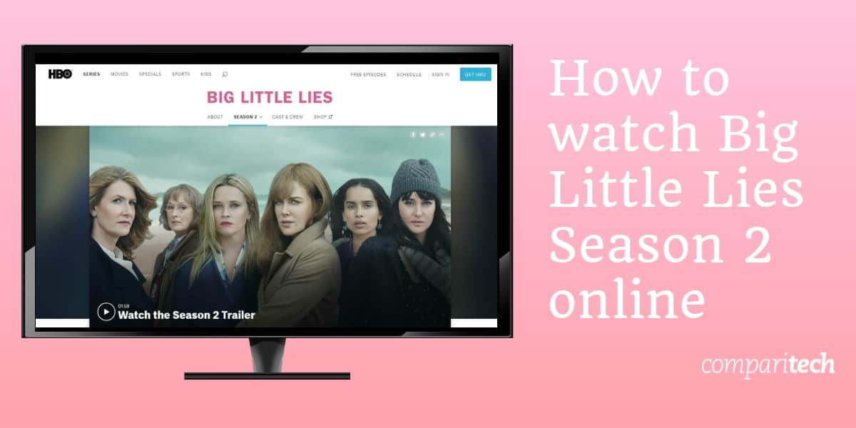 Як дивитись Великі маленькі брехні 2 сезон в Інтернеті
