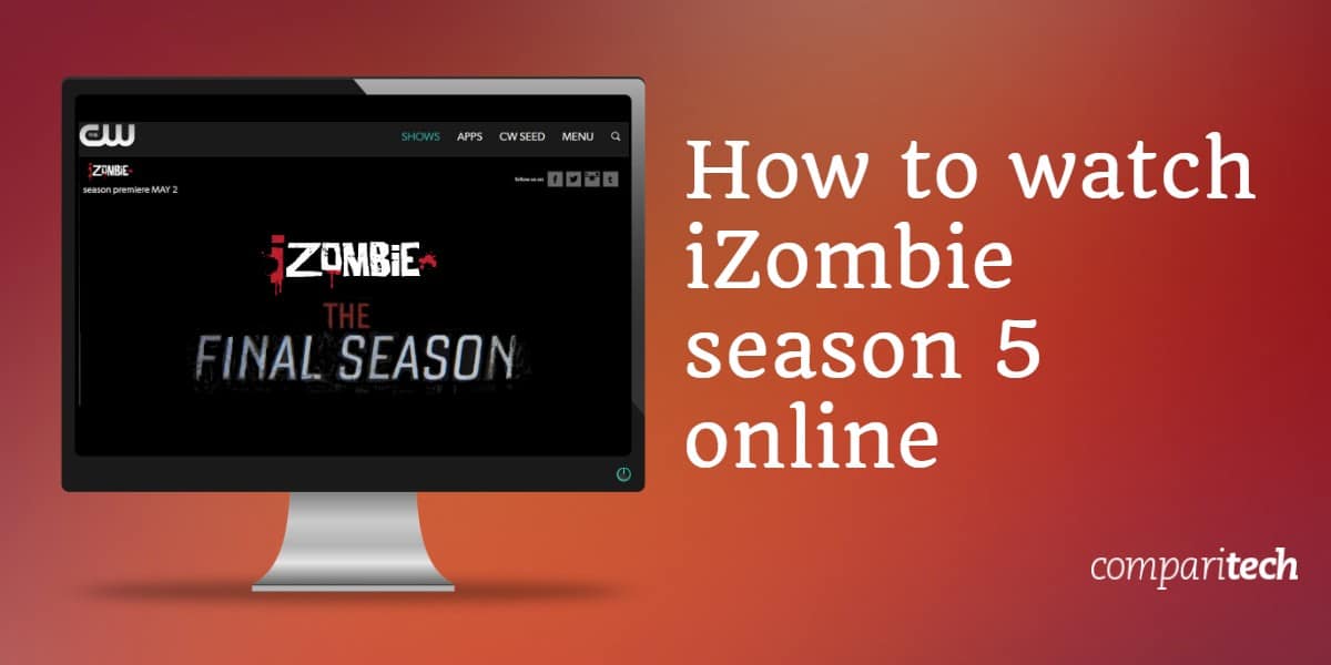 Як дивитися iZombie 5 сезон в Інтернеті
