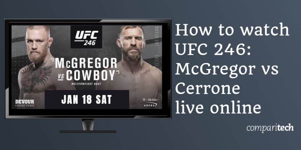 UFC 246 McGregor vs Cowboy Cerrone