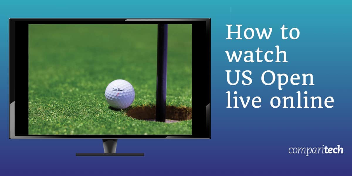 Cách xem US Open Golf trực tuyến