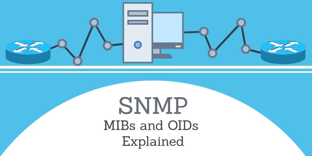 SNMP mibs và oids
