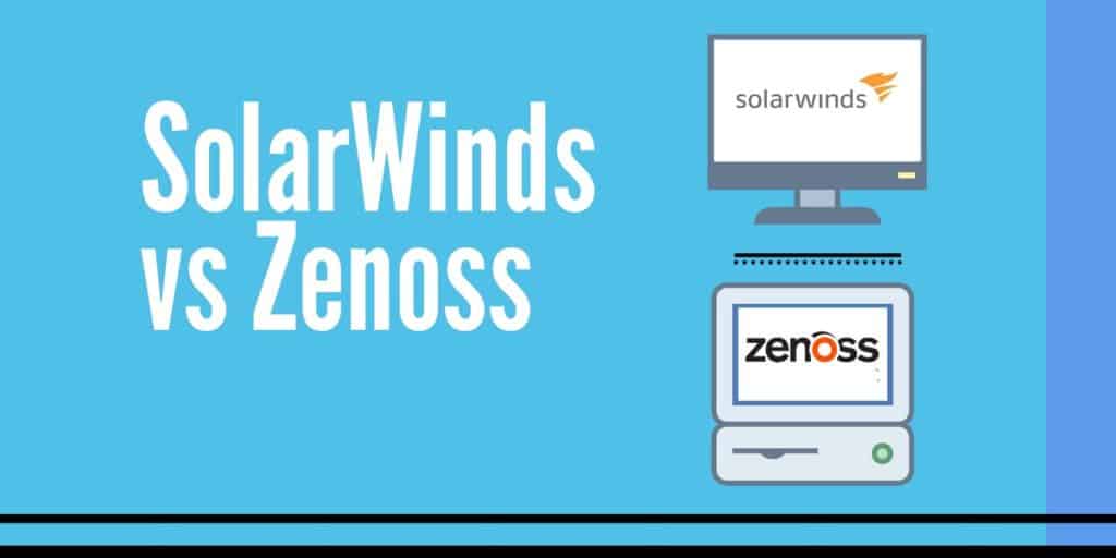 SolarWinds vs Zenoss