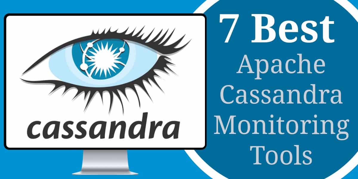 Công cụ giám sát Cassandra tốt nhất của Apache