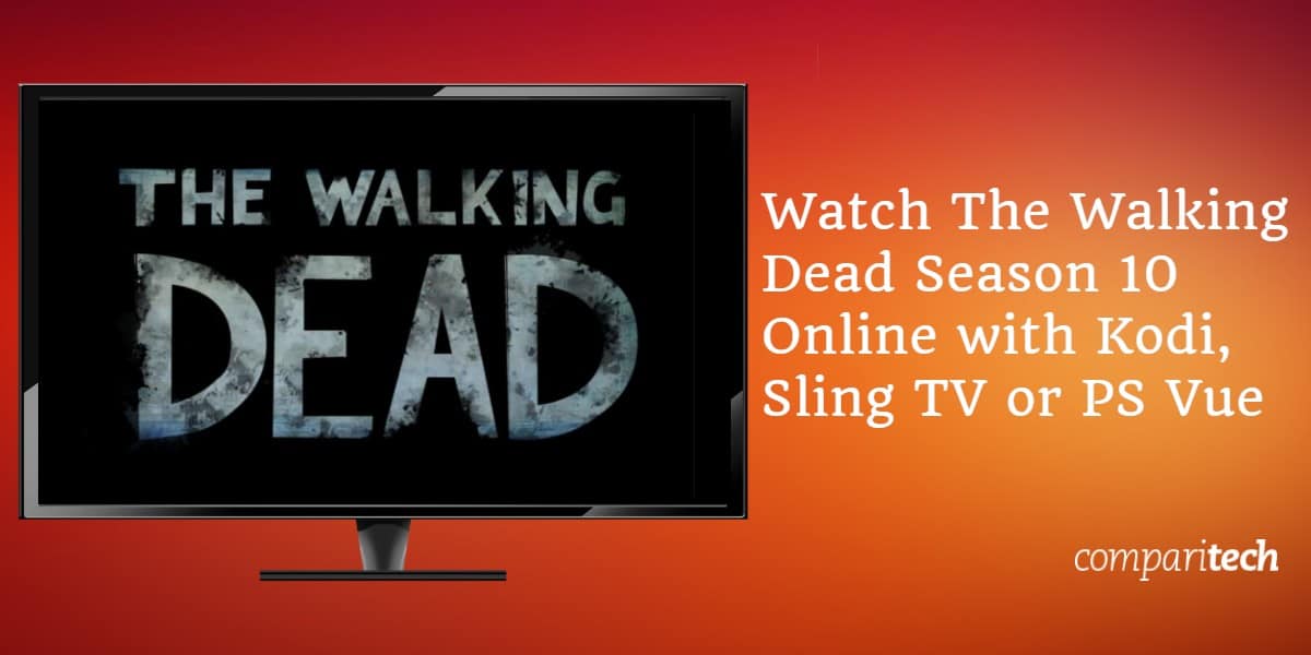 Дивіться The Walking Dead 10 сезон в Інтернеті з Kodi, Sling TV або PS Vue